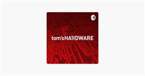 tom ehrhardt podcast|The Toms Hardware Show Podcast